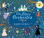 The Story Orchestra- The Sleeping Beauty- Volume 3