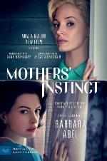 Mothers` Instinct [movie Tie-in]