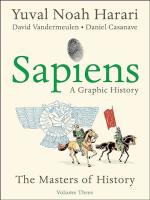 Sapiens- A Graphic History, Volume 3