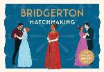 Bridgerton Matchmaking