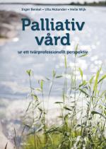 Palliativ Vård - Ur Ett Tvärprofessionellt Perspektiv