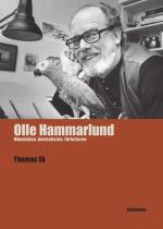 Olle Hammarlund - Människan, Journalisten, Författaren
