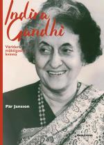 Indira Gandhi - Världens Mäktigaste Kvinna