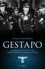 Gestapo - Sanning Och Myt Om Tredje Rikets Hemliga Polis