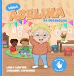 Lilla Adelina På Förskolan - Tecken Som Stöd