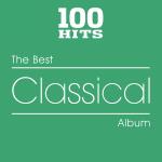 100 Hits / The Best Classical Album