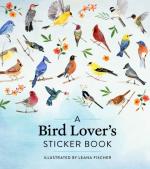 A Bird Lover`s Sticker Book