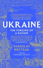 Ukraine The Forging Of A Nation