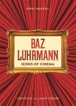 Icons Of Cinema- Baz Luhrmann