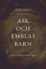 Ask Och Emblas Barn. Vikingarnas Historia