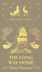 Magnolia Parks- The Long Way Home