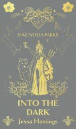 Magnolia Parks- Into The Dark