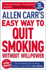 Allen Carr`s Easy Way To Quit Smoking Without Willpower - Includes Quit Vap