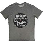 Bob Dylan: Unisex T-Shirt/You can`t go wrong (Medium)
