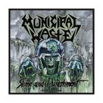 Municipal Waste: Standard Woven Patch/Waste Slime and Punishment