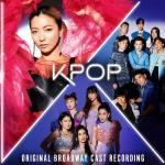 Kpop - Original Broadway Cast Recording