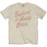 Muddy Waters: Unisex T-Shirt/Baptized (Medium)