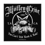 Mötley Crue: Standard Woven Patch/You Can`t Kill Rock n` Roll