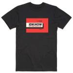iDKHow: Unisex T-Shirt/But They Found Me (Large)