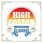 High Cotton - A Tribute To Alabama