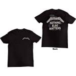 Metallica: Unisex T-Shirt/Nothing Else Matters (Back Print) (Small)
