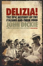 Delizia!!  The epic story of the italians and their food