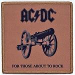 AC/DC: Standard Printed Patch/For Those About To Rock We Salute You