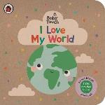 Baby Touch- I Love My World