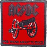 AC/DC: Standard Woven Patch/For Those About To Rock