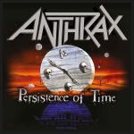Anthrax: Standard Woven Patch/Persistance of Time