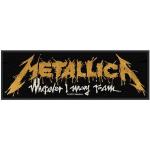 Metallica: Standard Woven Patch/Wherever I May Roam