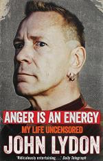 John Lydon: Anger is an Energy My Life Uncensored