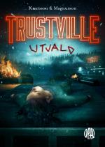 Trustville - Utvald