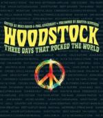 Woodstock Three Days That Rocked the World. 50th Anniversary Edition Book