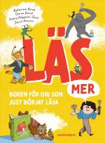 Läs Mer - Boken För Dig Som Just Börjat Läsa
