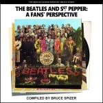 Beatles: The Beatles and Sgt Pepper. a Fans Perspective (The Beatles Album) Paperback