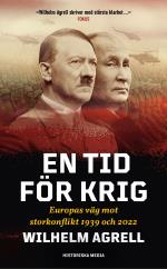 En Tid För Krig - Europas Väg Mot Storkonflikt 1939 Och 2022