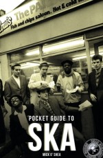 The Dead Straight Pocket Guide to Ska Paperback