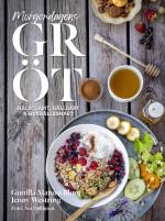 Morgondagens Gröt - Hälsosamt, Hållbart & Hushållssmart