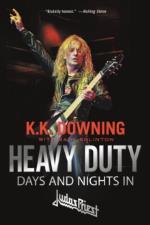 Judas Priest: Heavy Duty: Days and Nights in Judas Priest Paperback