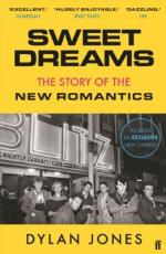 Sweet Dreams the Story of the New Romantics Paperback Book