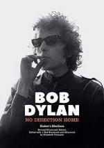 Bob Dylan: No Direction Home Hardback Book