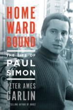 Paul Simon: Homeward Bound. the Life of Paul Simon Hardback Book