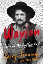 Waylon. Tales of My Outlaw Dad Hardback Book