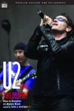 U2: and Philosophy. How to Decipher an Atomic Band Paperback Book