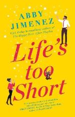 Life`s Too Short