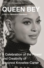 Beyonce: Queen Bey: A Celebration of the Power and Creativity of Beyonce Knowles-Carter Hardcover