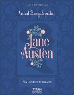 The Jane Austen- The Visual Encyclopedia