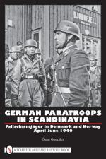German Paratroops In Scandinavia - Fallschirmjager In Denmark And Norway Ap