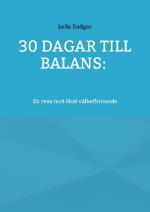 30 Dagar Till Balans- - En Resa Mot Ökat Välbefinnande